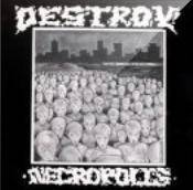 Destroy (USA) : Necropolis